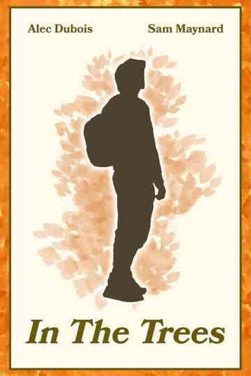 In the Trees Poster