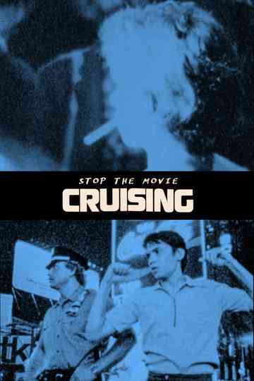 Stop the Movie (Cruising) Poster