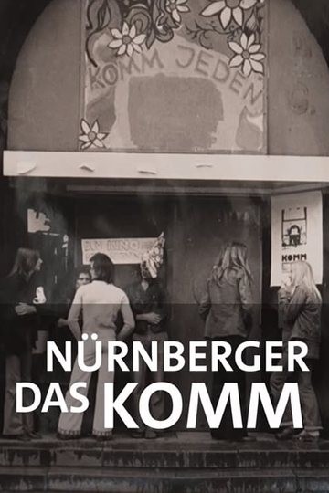 Radikal an der Basis: Das Nürnberger KOMM Poster