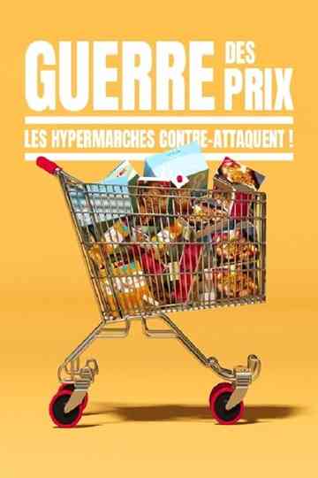 Guerre des prix : Les hypermarchés contre-attaquent ! Poster