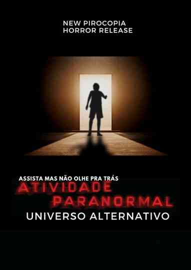 Paranormal Activity: Alternate Universe Poster