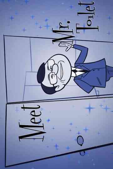 Meet Mr Toilet Poster