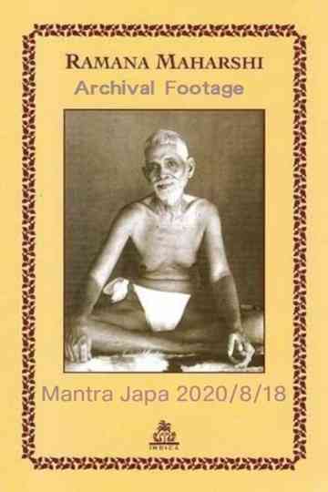 Bhagavan Sri Ramana Maharshi : Archival Footage & Mantra Japa Poster