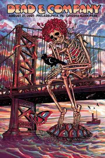 Dead & Company: 2021-08-21 Citizens Bank Park, Philadelphia, PA Poster