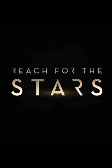 Reach For The Stars Poster