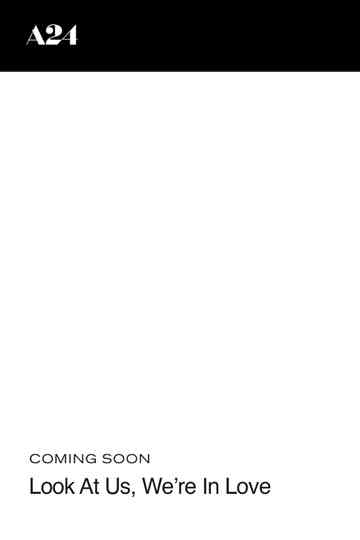 Look At Us, We're In Love Poster