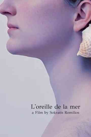 The Ear of the Sea Poster