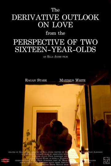 The Derivative Outlook on Love From the Perspective of Two Sixteen-Year-Olds Poster