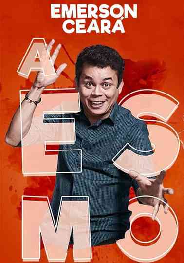Emerson Ceará - A Esmo Poster