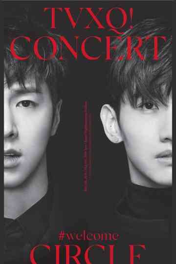 TVXQ! CONCERT -CIRCLE- #welcome in Seoul Poster