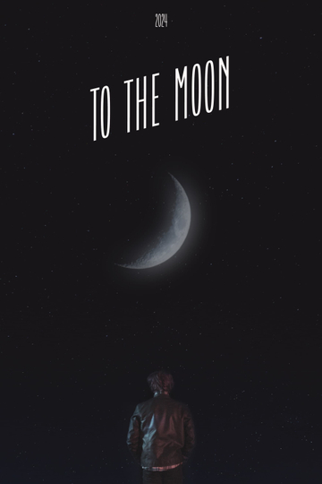 To The Moon Poster