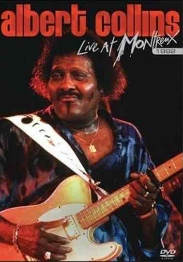 Albert Collins: Live at Montreux 1992 Poster