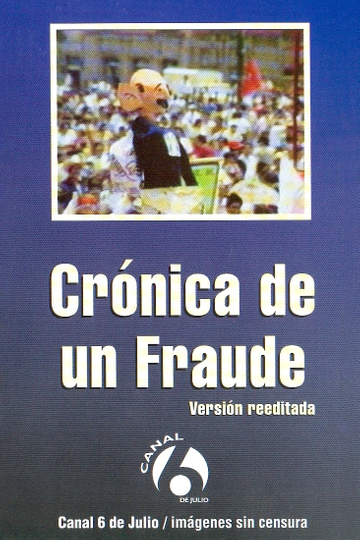 Crónica de un fraude Poster