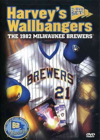 Harvey's Wallbangers: The 1982 Milwaukee Brewers Poster