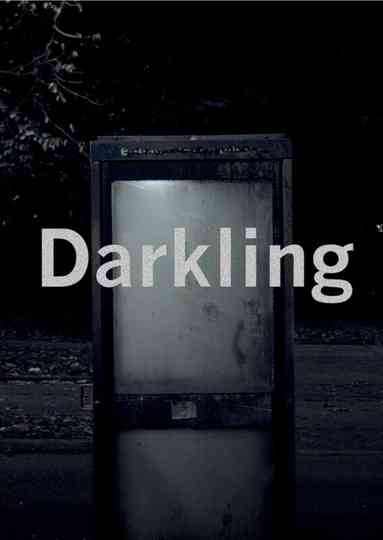 Darkling Poster
