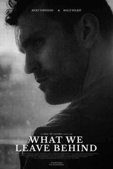 What We Leave Behind Poster