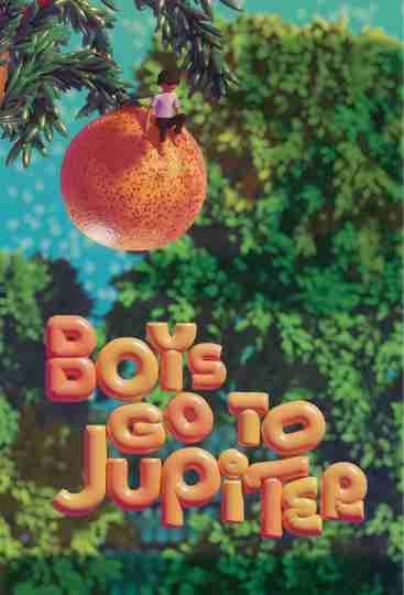 Boys Go to Jupiter Poster