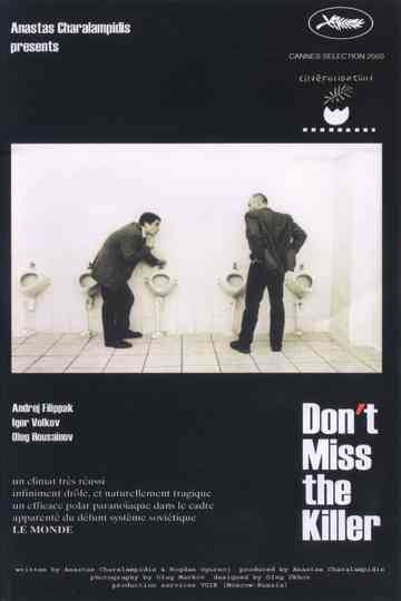 Не упустите убийцу Poster