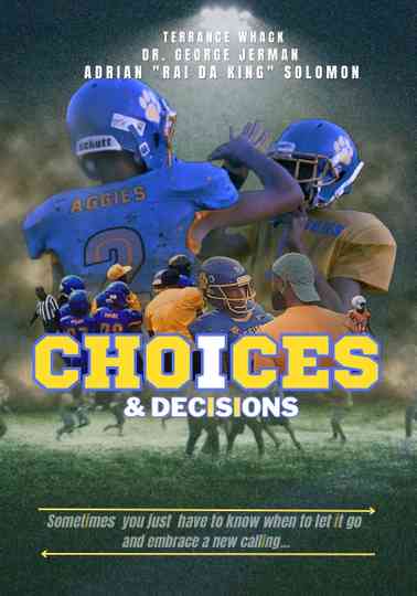 Choices  Decisions