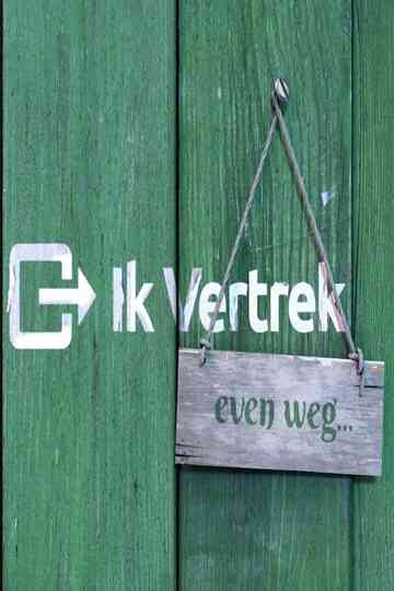 Ik Vertrek: Even  weg Poster