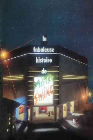 Michel Jonasz - La Fabuleuse Histoire de Mister Swing Poster