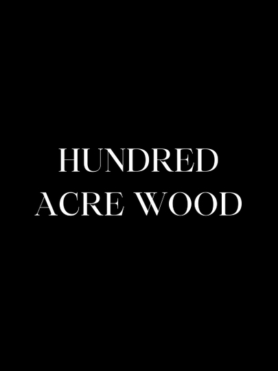 Hundred Acre Wood