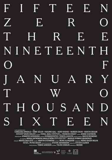 fifteen zero three nineteenth of january two thousand sixteen Poster