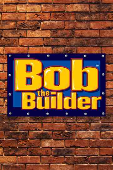 Bob the Builder Poster