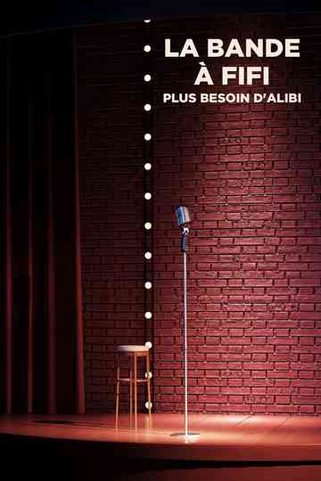 La bande à fifi  plus besoin dAlibi