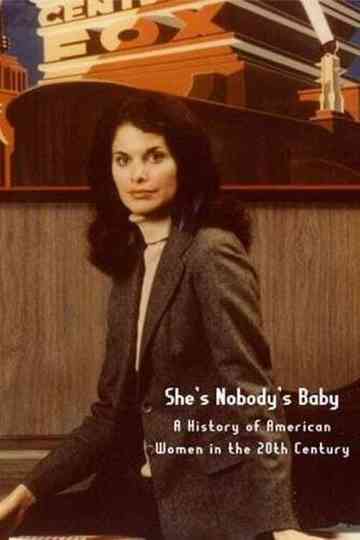 Shes Nobodys Baby American Women in the 20th Century Poster