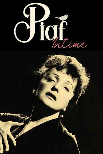 Piaf intime Poster