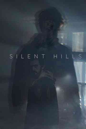 Silent Hills Poster