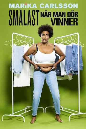 Smalast när man dör vinner Poster
