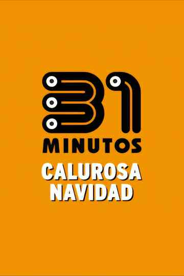 31 Minutos: Calurosa Navidad Poster