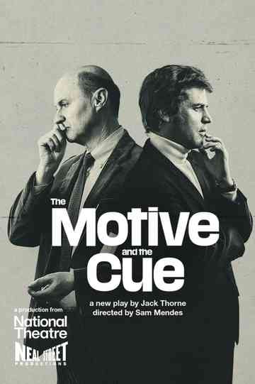 National Theatre Live: The Motive and the Cue Poster