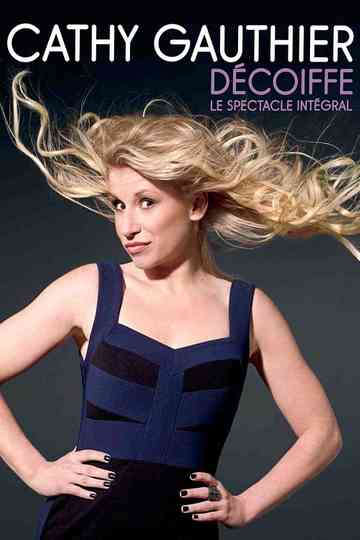 Cathy Gauthier Décoiffe Poster