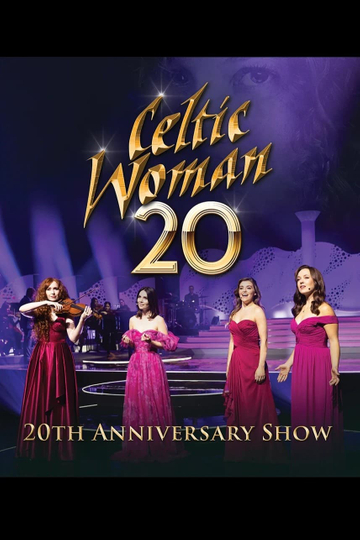 Celtic Woman 20th Anniversary Show Poster