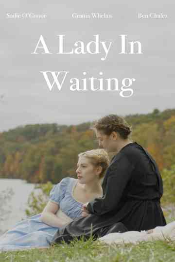 A Lady In Waiting poster