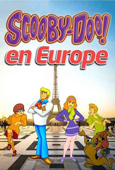 Scooby-Doo en Europe Poster