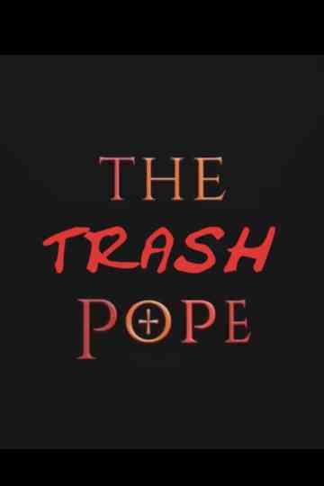 The Trash Pope Poster