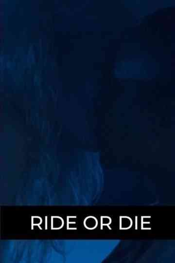 Ride or Die Poster