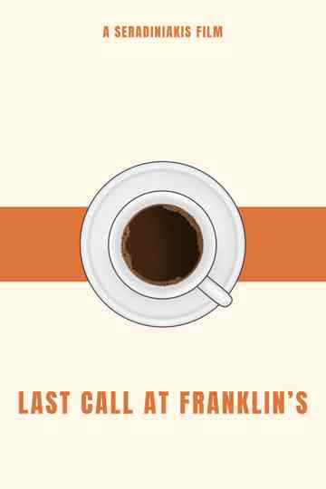 Last Call at Franklin's Poster