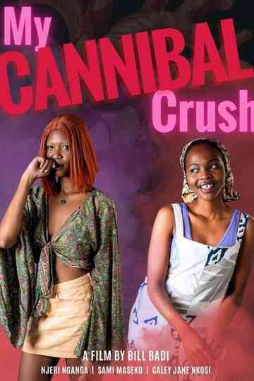 My Cannibal Crush Poster