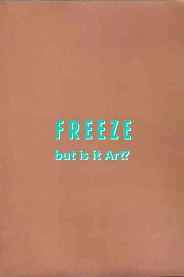Freeze But is it Art Poster