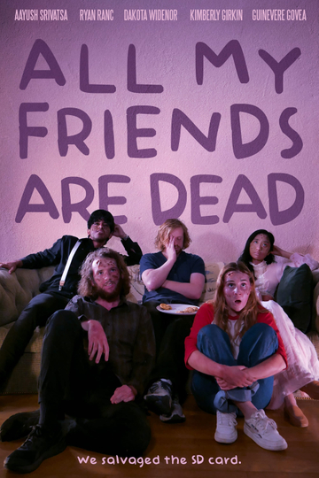 All My Friends Are Dead Poster