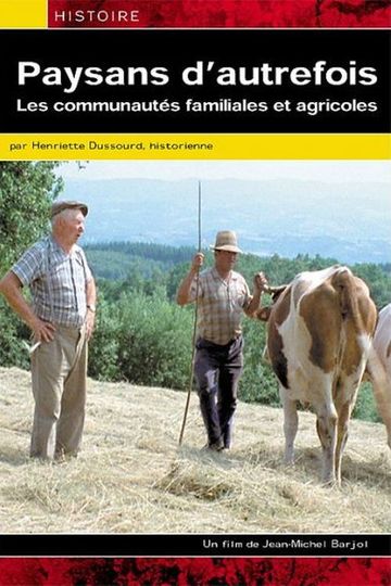Paysans dautrefois les communautés familiales et agricoles