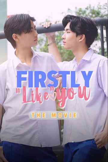 Firstly "Like" You Poster