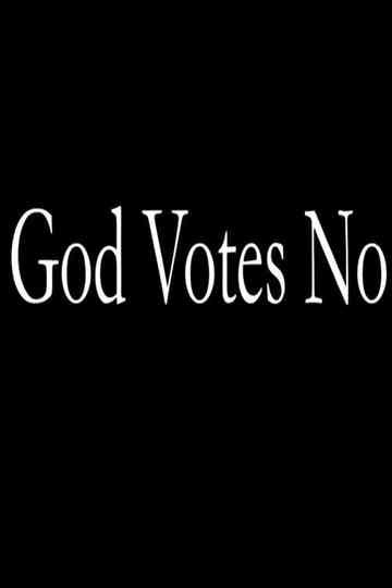 God Votes No Poster