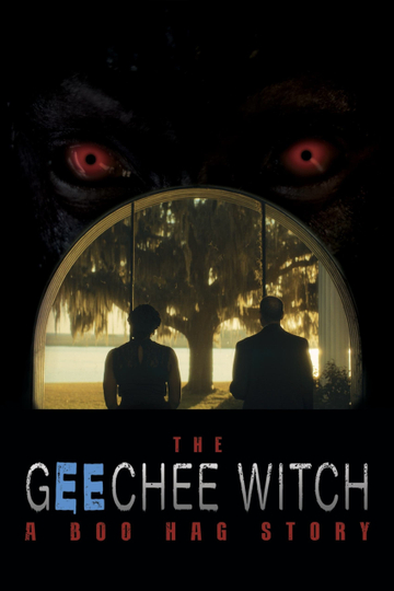 The Geechee Witch A Boo Hag Story Poster