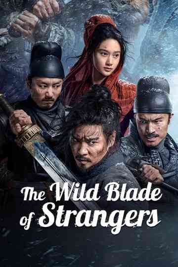 The Wild Blade of Strangers Poster